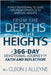 From the Depths to the Heights A 366-Day Devotional Journey of Faith and Reflection: A Daily Devotional to Guide You from Struggles to Spiritual Heigh by Alleyne, Cleon J.