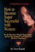 How to Become Super Successful with Women by Trevor Russell
