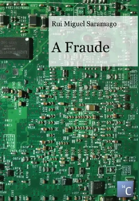 A Fraude by Rui Miguel Saramago