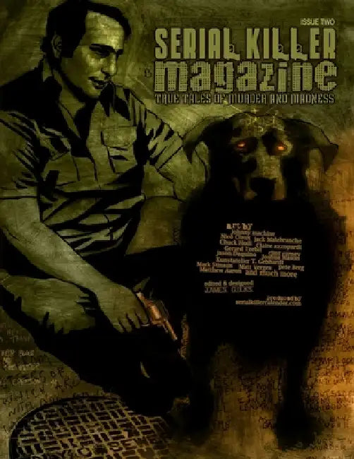 Serial Killer Magazine Issue 2 by James Gilks