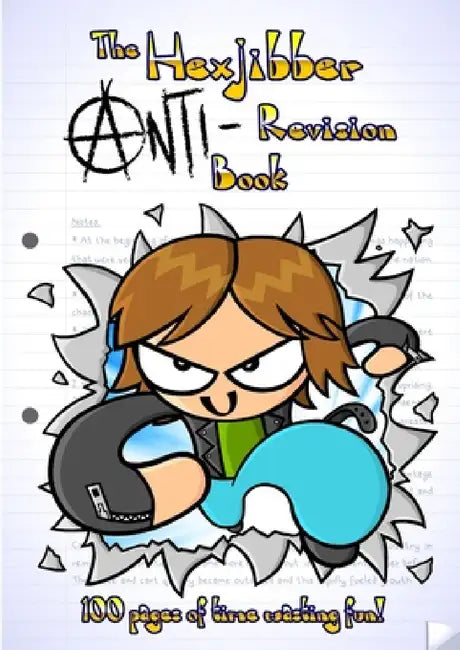 The Hexjibber Anti Revision Book by Andy Sykes