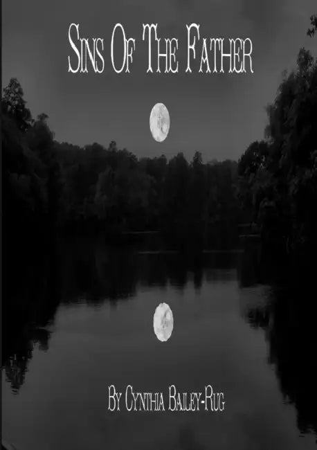 Sins of the Father by Cynthia Bailey-Rug