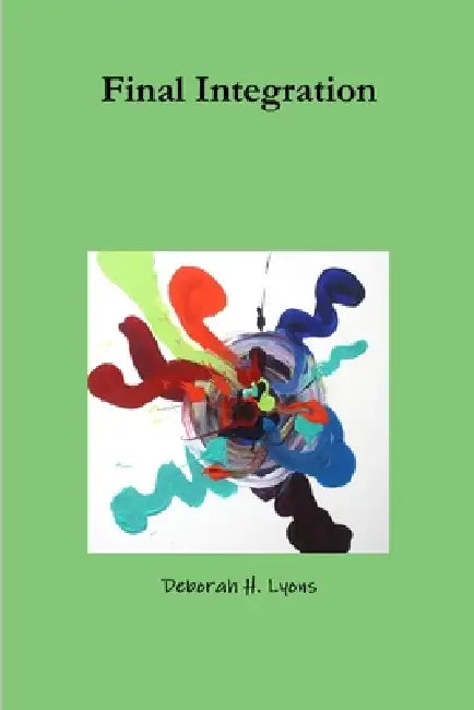 Final Integration by Deborah H. Lyons