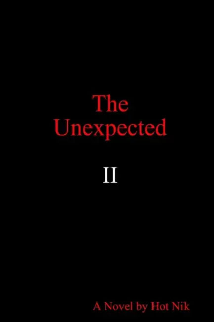 The Unexpected II by Hot Nik