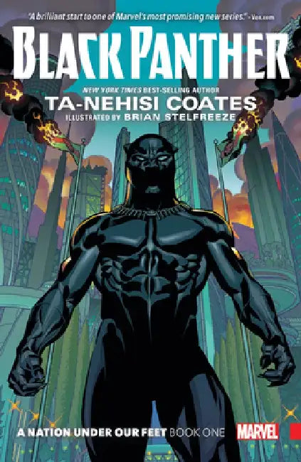 Black Panther, Book 1: A Nation Under Our Feet by Ta-Nehisi Coates