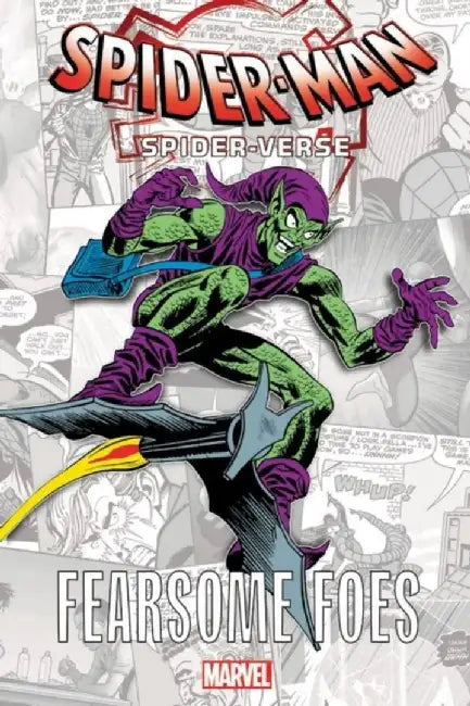 Into the Spider-Verse: Fearsome Foes by Stan Lee