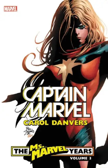 Captain Marvel: Carol Danvers - The Ms. Marvel Years Vol. 3 by Marvel Comics