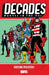 Decades: Marvel in the '80s - Awesome Evolutions by Dennis O'Neil