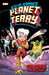 Star Comics: Planet Terry - The Complete Collection by Lennie Herman