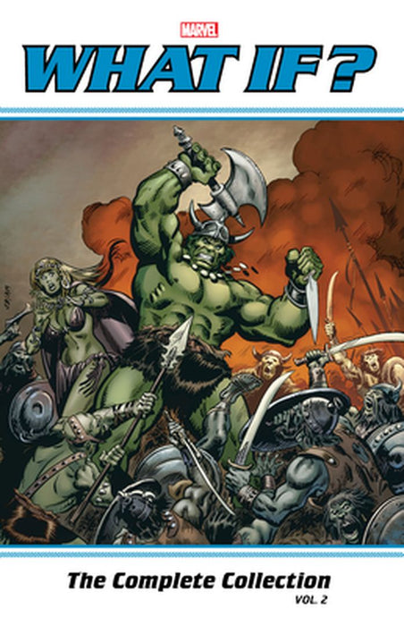 What If? Classic: The Complete Collection Vol. 2 by Marvel Comics