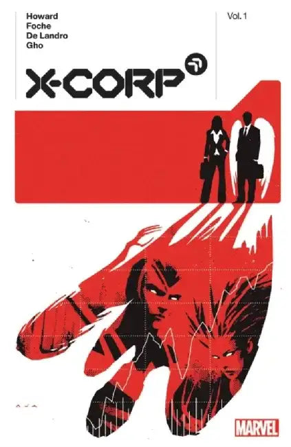 X-Corp by Tini Howard Vol. 1 by Tini Howard