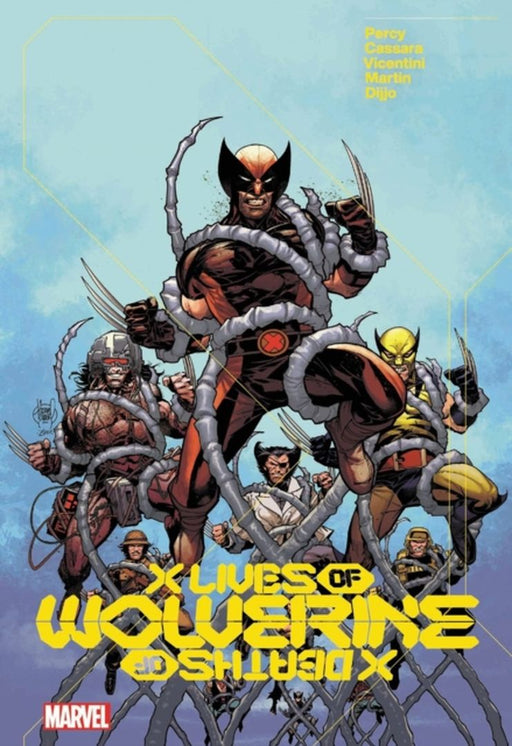 The X Lives & Deaths of Wolverine by Benjamin Percy