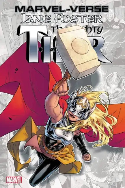 Marvel-Verse: Jane Foster, the Mighty Thor by Noelle Stevenson