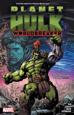 Planet Hulk: Worldbreaker by Manuel Garcia