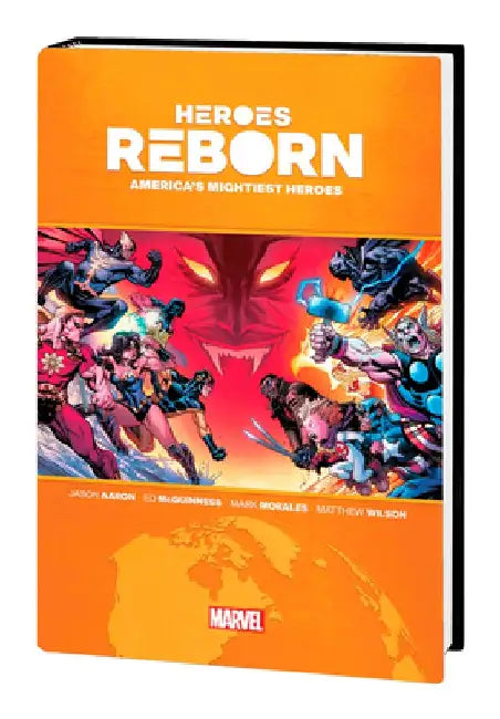 Heroes Reborn: America's Mighties Heroes Omnibus by Jason Aaron