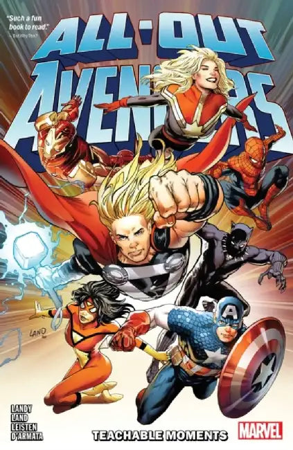 All-Out Avengers: Teachable Moments by Greg Land