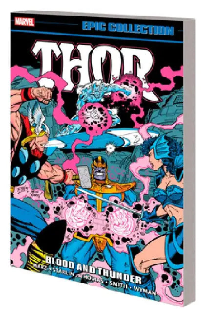 Thor Epic Collection: Blood and Thunder by Ron Marz