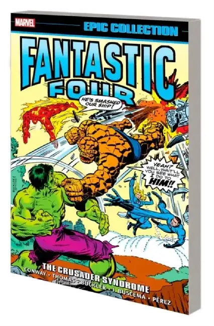 Fantastic Four Epic Collection: The Crusader Syndrome by Rich Buckler