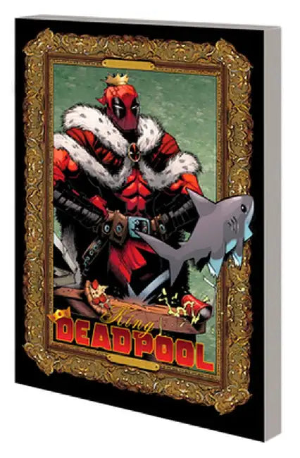 King Deadpool by Kelly Thompson by Kelly Thompson