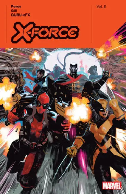 X-Force by Benjamin Percy Vol. 8 by Tba