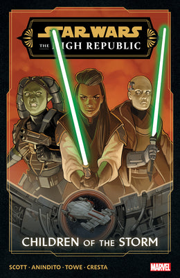 Star Wars: The High Republic Phase III Vol. 1 by Cavan Scott