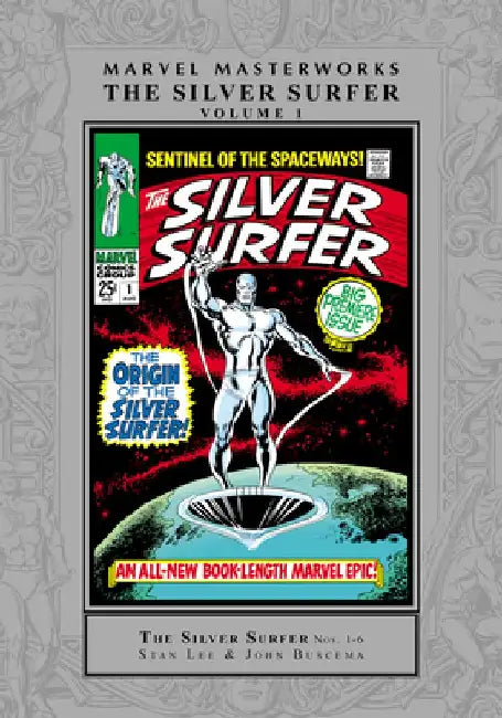 Marvel Masterworks: The Silver Surfer Vol. 1 [Remasterworks] by Stan Lee