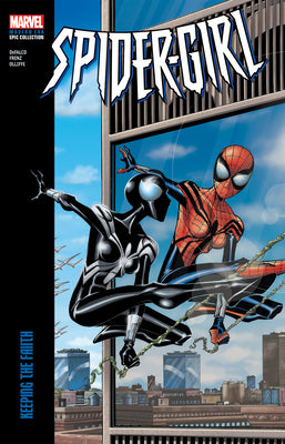 Spider-Girl Modern Era Epic Collection: Keeping the Faith by Tba