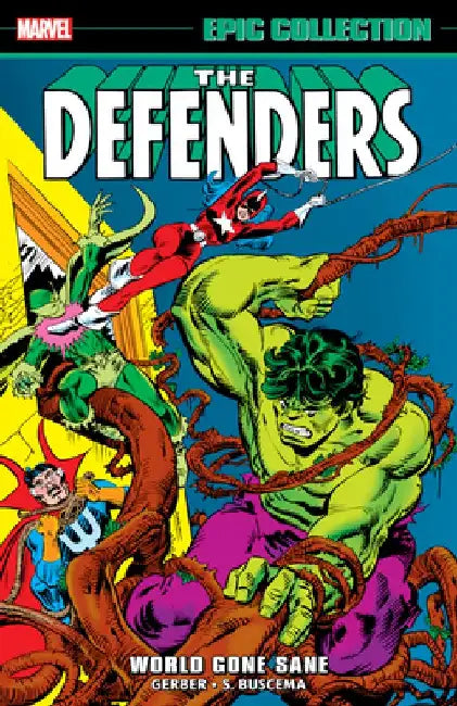 Defenders Epic Collection: World Gone Sane by Steve Gerber