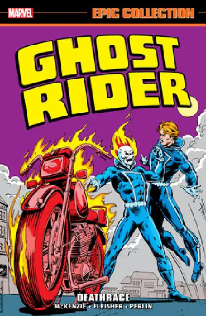 Ghost Rider Epic Collection: Deathrace by Roger McKenzie