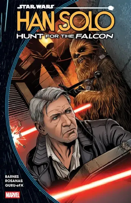 Star Wars: Han Solo - Hunt for the Falcon by Rodney Barnes, Ramon Rosanas, Ramon Rosanas