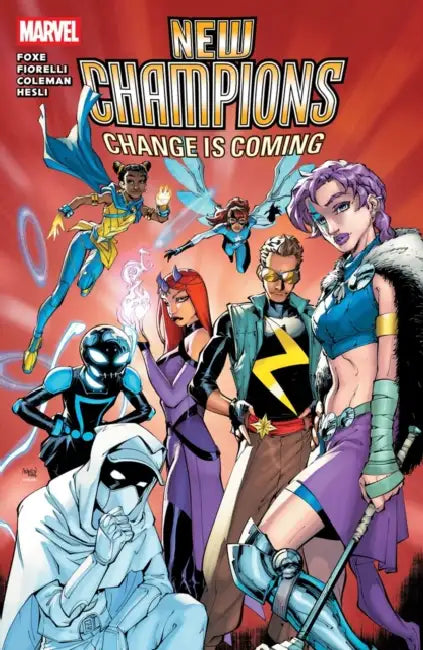 New Champions: Change Is Coming by Steve Foxe, Ivan Fiorelli, Ruari Coleman