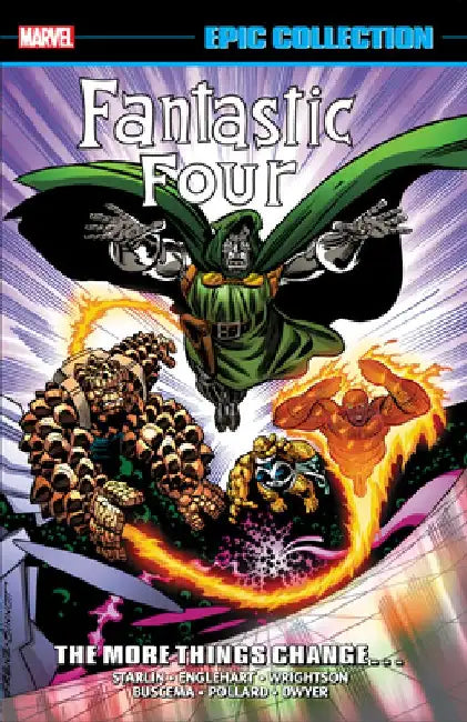 Fantastic Four Epic Collection: The More Things Change… (New Printing) by Steve Englehart