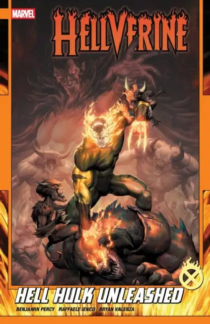 Hellverine Vol. 2: Hell Hulk Unleashed by Benjamin Percy, Raffaele Ienco, Kendrick Kunkka Lim