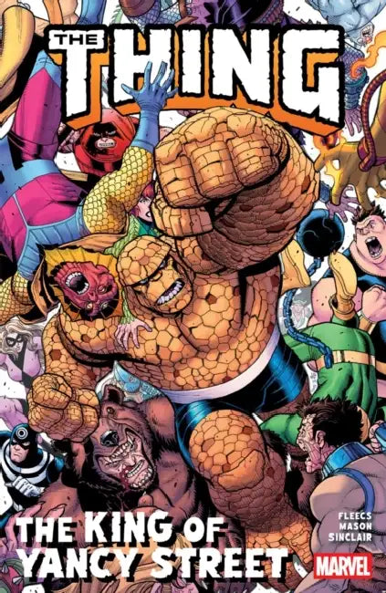 The Thing: The King of Yancy Street by Tony Fleecs, Justin Mason, Nick Bradshaw