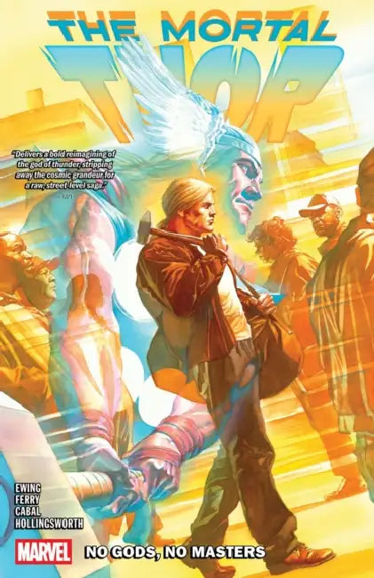 Mortal Thor Vol. 1: No Gods, No Masters by Al Ewing, Pasqual Ferry, Alex Ross
