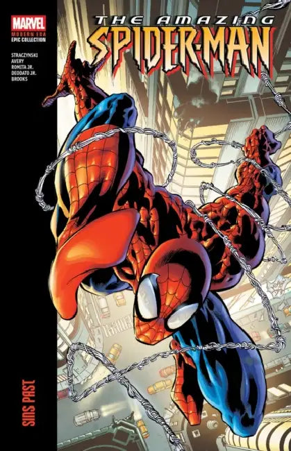 Amazing Spider-Man Modern Era Epic Collection: Sins Past by J. Michael Straczynski, Fiona Kai Avery, John Romita