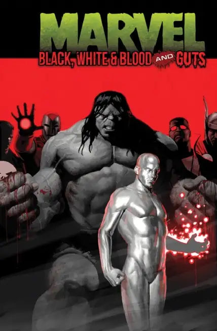 Marvel: Black, White & Blood and Guts by Christopher Condon