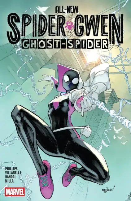 All New Spider-Gwen: The Ghost-Spider by Stephanie Phillips