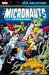 Micronauts Epic Collection: The Original Marvel Years - The New Voyages by Peter B. Gillis, Kelley Jones, Howard Bender