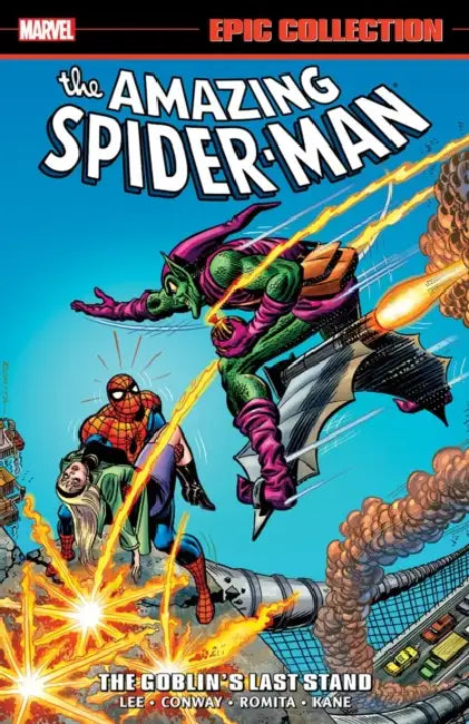 Amazing Spider-Man Epic Collection: The Goblin's Last Stand [New Printing 2] by Stan Lee, Gerry Conway, Gil Kane