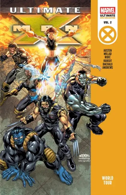 Ultimate X-Men Epic Collection: World Tour by Mark Millar, Chuck Austen, Adam Kubert