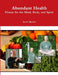 Abundant Health: Fitness for the Mind, Body, and Spirit by Scott Shetler