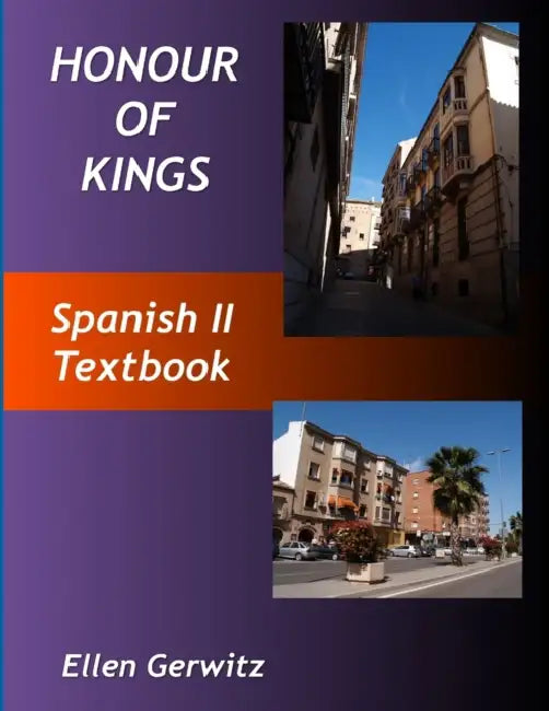 Honour of Kings Spanish 2 by Ellen Gerwitz