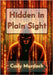 Hidden in Plain Sight: Self-Encrypting Your Bitcoin by Murdoch, Cody