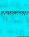 Boxers and Binders: an FTM Story by Anthony Doubek