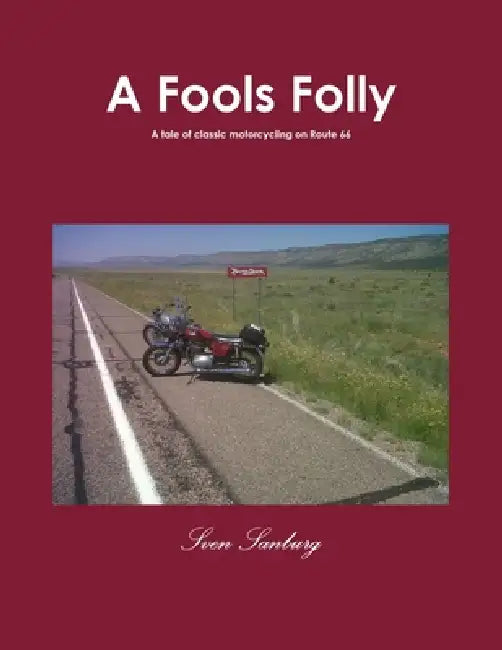 A Fools Folly by Sven Sanburg