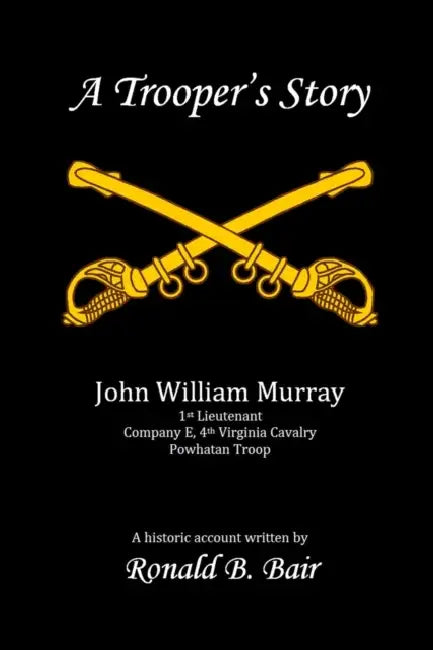 A Trooper's Story by Ronald Bair