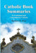Catholic Book Summaries by Matthew Plese