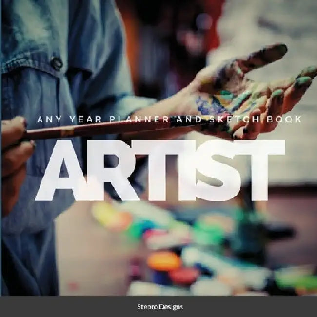 Artist Any Year Planner and Sketch Book by Stepro Designs