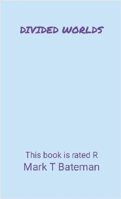 Divided Worlds by Bateman, Mark